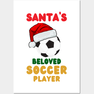 Santas Beloved Soccer Player Posters and Art